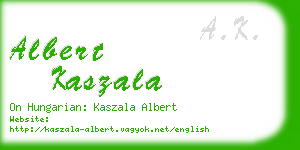 albert kaszala business card